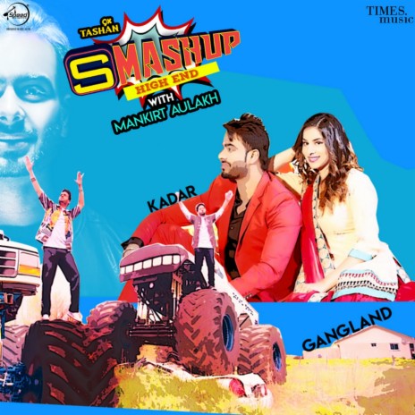 Mankirt Aulakh Smashup | Boomplay Music