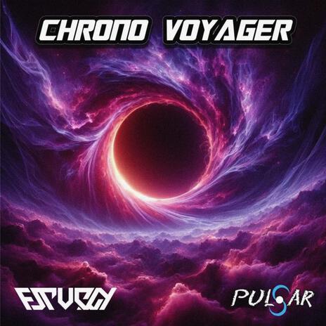 Chrono Voyager ft. Pulsar | Boomplay Music