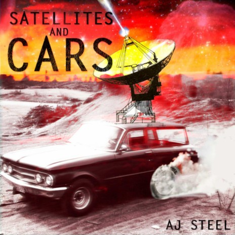 Satellites and Cars | Boomplay Music