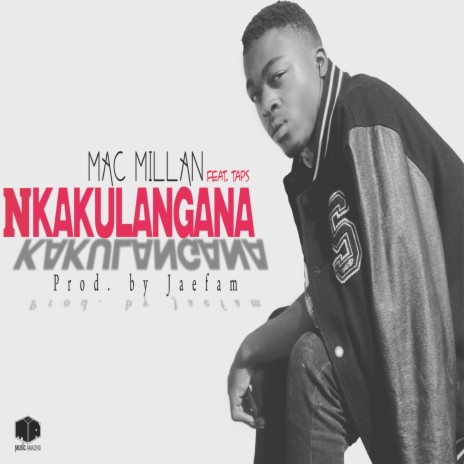 Nkakulangana (feat. Taps) | Boomplay Music