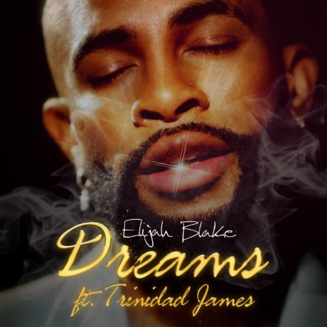 Dreams (feat. Trinidad James) | Boomplay Music