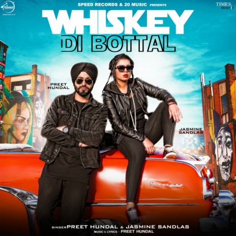 Whiskey Di Bottal ft. Jasmine Sandlas | Boomplay Music