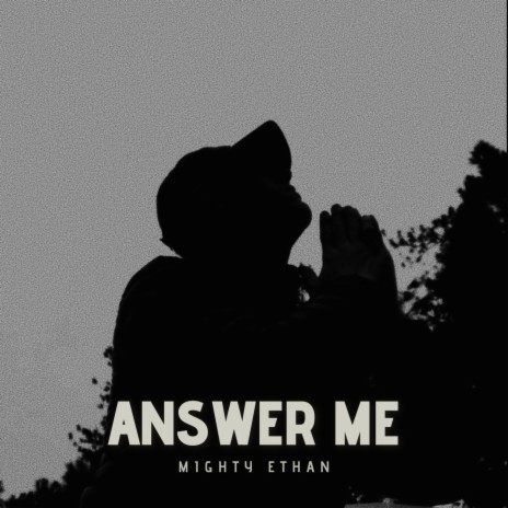 ANSWER ME | Boomplay Music