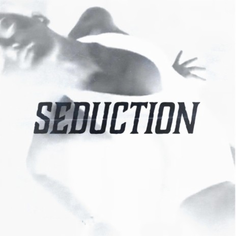 SEDUCTION | Boomplay Music