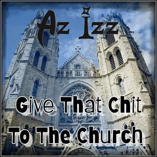 Give That Chit To The Church