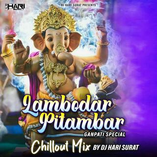 Lambodhar Pitambar (Chillout Mix)