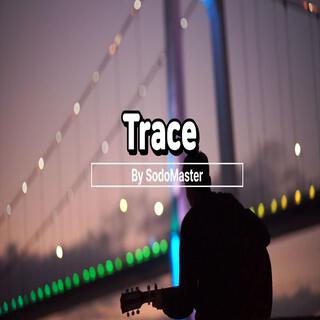 Trace