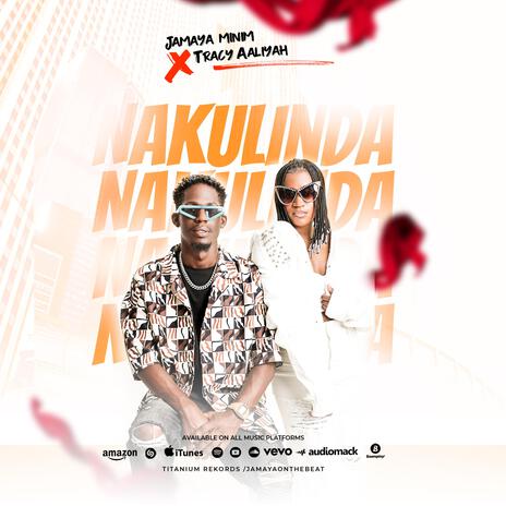 NAKULINDA ft. Tracy Aaliyah | Boomplay Music