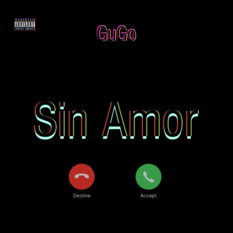 Sin Amor | Boomplay Music