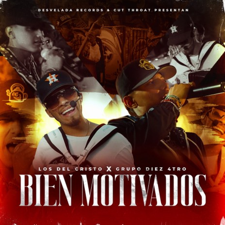 Bien Motivados ft. Grupo Diez 4tro | Boomplay Music