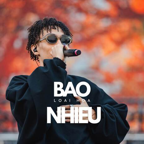 BAO NHIÊU LOÀI HOA | Boomplay Music