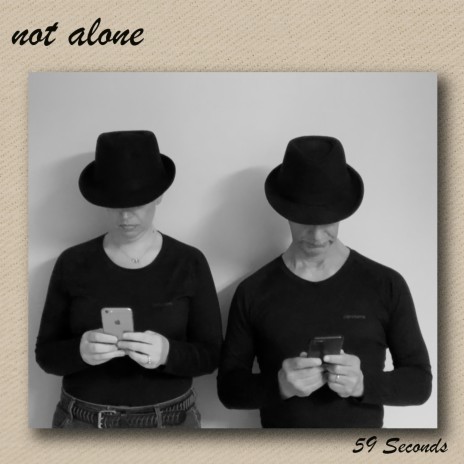 not alone | Boomplay Music