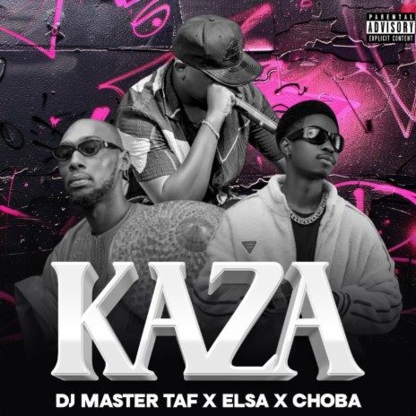 Kaza ft. Elsa officiel & Choba | Boomplay Music