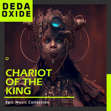 Chariot of the King | Boomplay Music