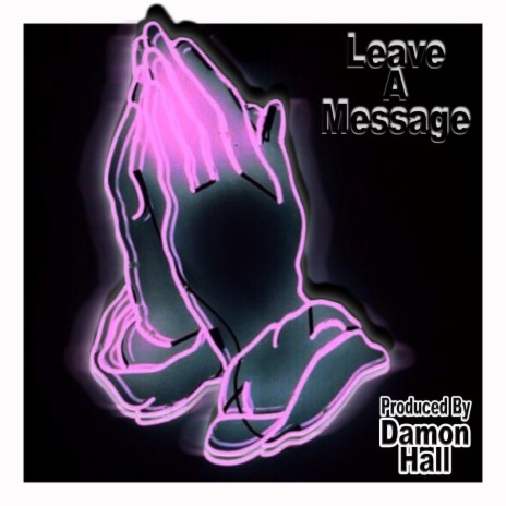 Leave A Message | Boomplay Music