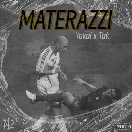 MATERAZZI ft. Tak, Nekonthebeat & Wak1 | Boomplay Music