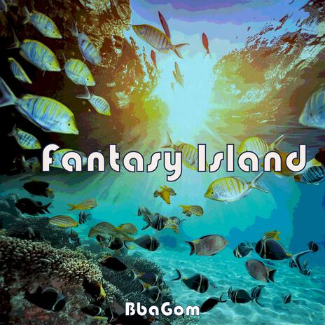 Fantasy Island | Boomplay Music