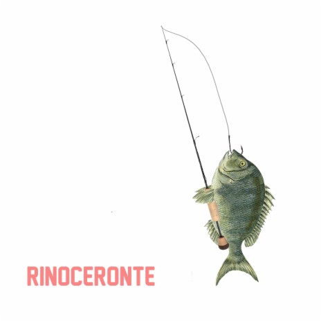 Rinoceronte | Boomplay Music