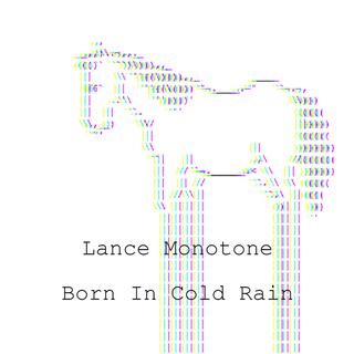 Born In Cold Rain