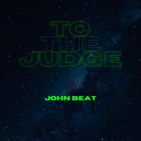 To The Judge | Boomplay Music