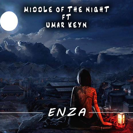 Middle of the Night ft. Umar Keyn | Boomplay Music