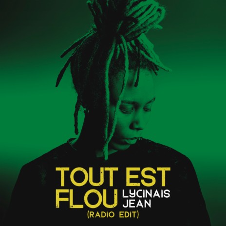 Tout est flou (Radio Edit) | Boomplay Music