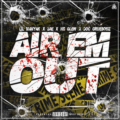 Air'em Out ft. Doc Gruesome, BAE & hbGlew | Boomplay Music