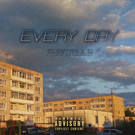 Every Day | Boomplay Music