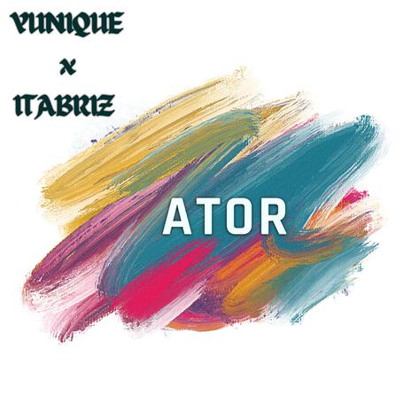 Ator ft. Itabriz | Boomplay Music