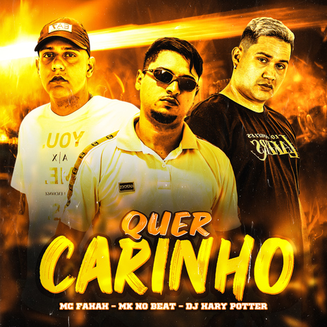 Quer Carinho ft. MK no Beat & DJ HARRY POTTER | Boomplay Music