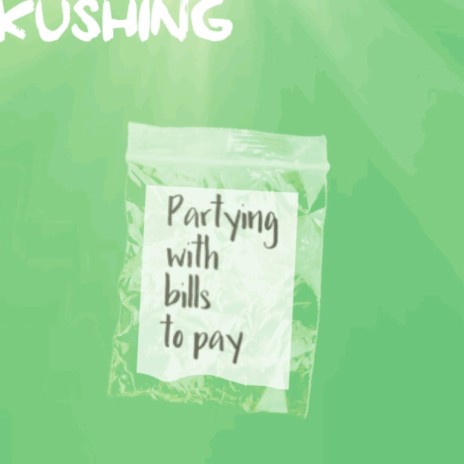 Partying with bills to pay | Boomplay Music