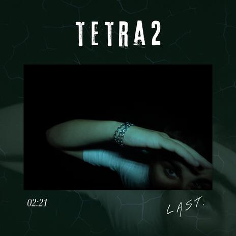 Tetra2 | Boomplay Music