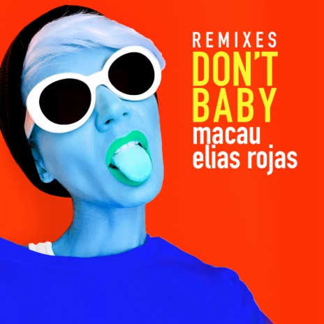 Don't Baby (Alan Capetillo Remix) ft. Elias Rojas | Boomplay Music