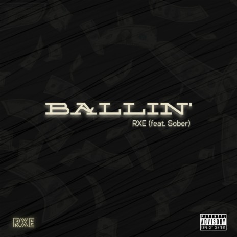 Ballin' (feat. Sober)
