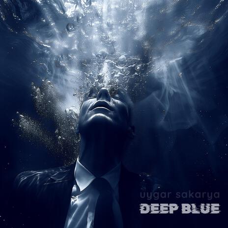 Deep Blue | Boomplay Music