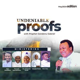 Undeniable Proofs (May Edition 2024)