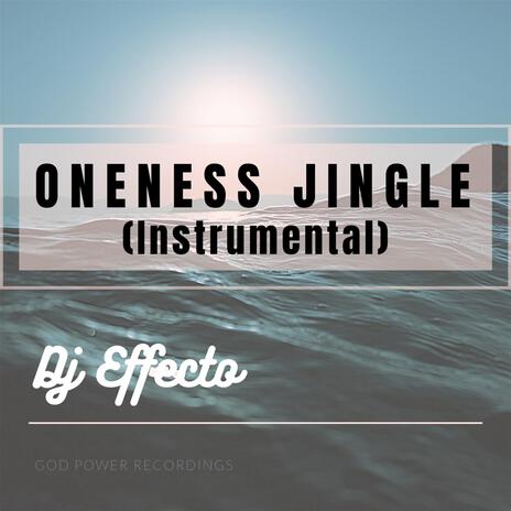 Oneness Jingle (Instrumental) | Boomplay Music