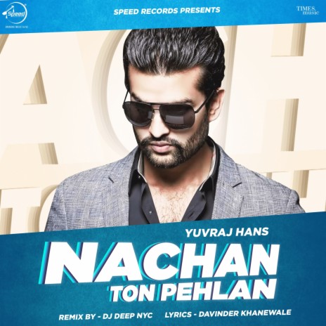 Nachan Ton Pehlan Remix By DJ Deep NYC | Boomplay Music