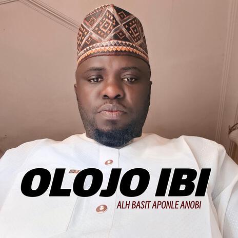 OLOJO IBI | Boomplay Music