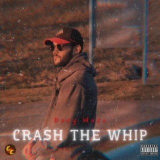 Crash The Whip