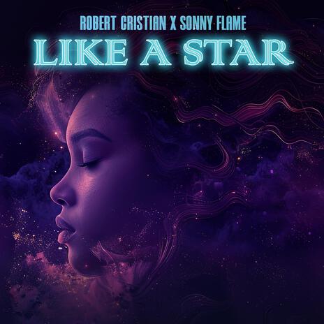 Like a star ft. Sonny Flame | Boomplay Music