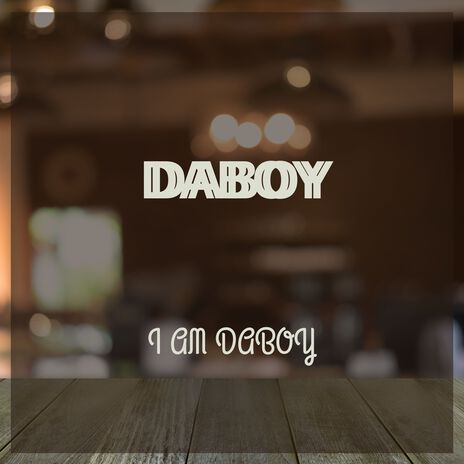 i am daboy | Boomplay Music