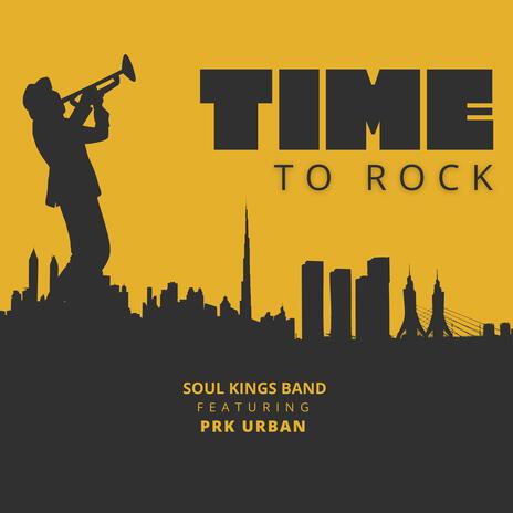 Time To Rock (Drum Version) ft. BBOY MUSIC & Soul Kings Band | Boomplay Music