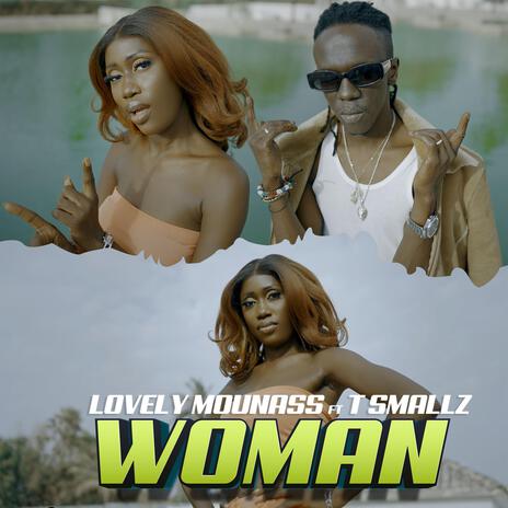 Woman ft. T Smallz Suso | Boomplay Music