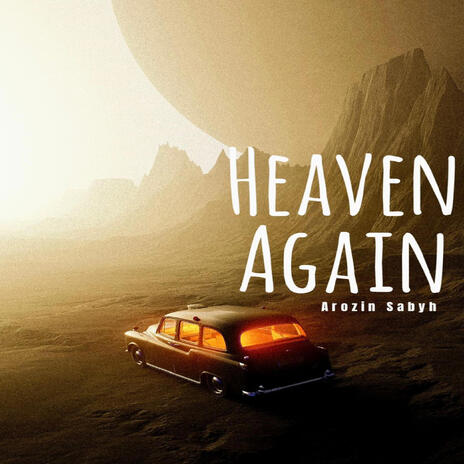 Heaven Again | Boomplay Music