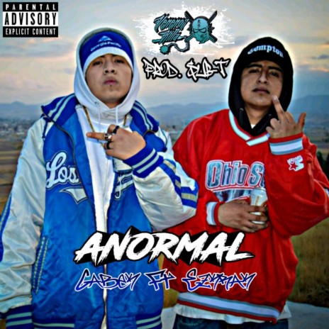 Anormal ft. Ezkrak | Boomplay Music