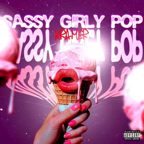 Sassy Girly Pop | Boomplay Music