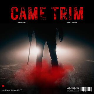 Came Trim ft. SB Mar, SB Kwan, SB Ke, J5ive & Nuka lyrics | Boomplay Music