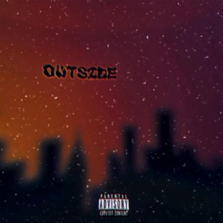 Outside (feat. T.H.B. Dee & T.M.G. DC)