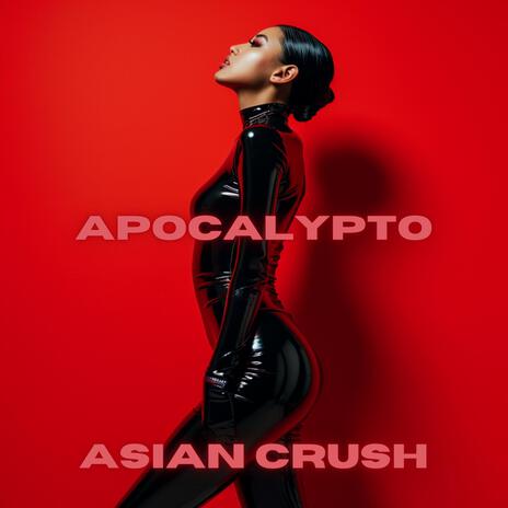 Asian Crush (Radio) | Boomplay Music